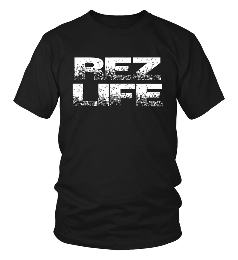 Rez Life T-Shirt