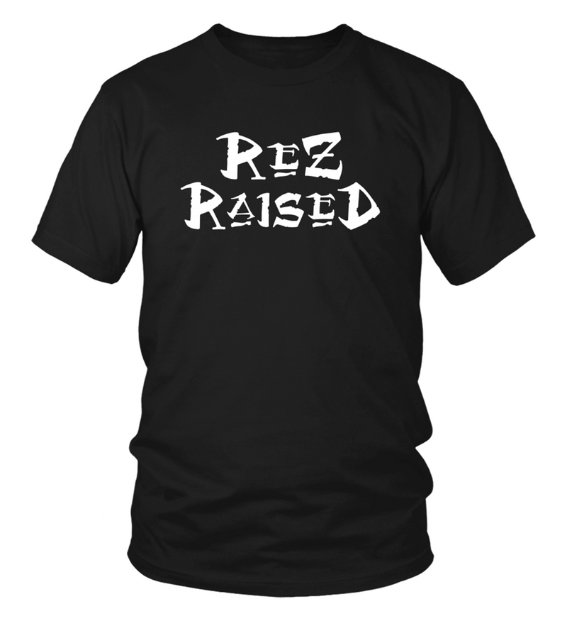 Rez Raised T-Shirt