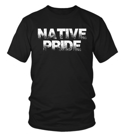 Native Pride T-Shirt